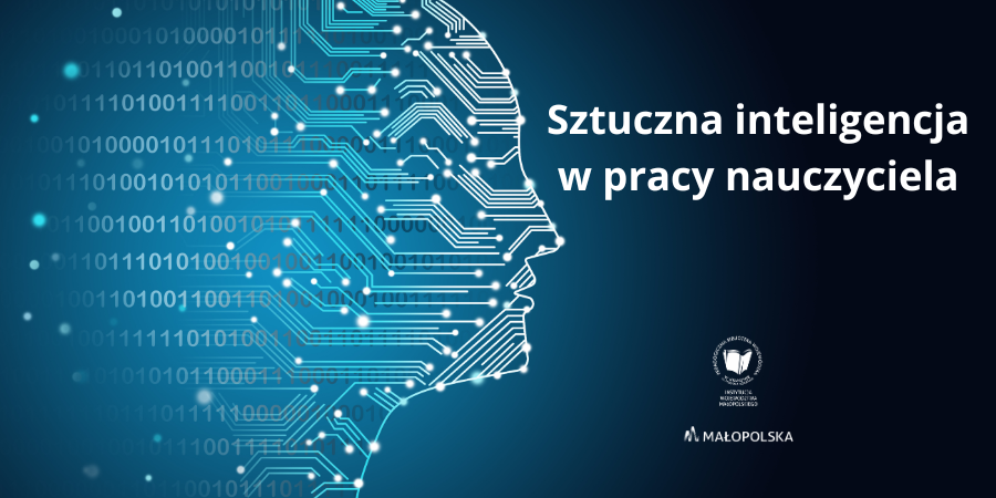 Sztuczna inteligencja w pracy nauczyciela oraz postać, która trzyma procesor.