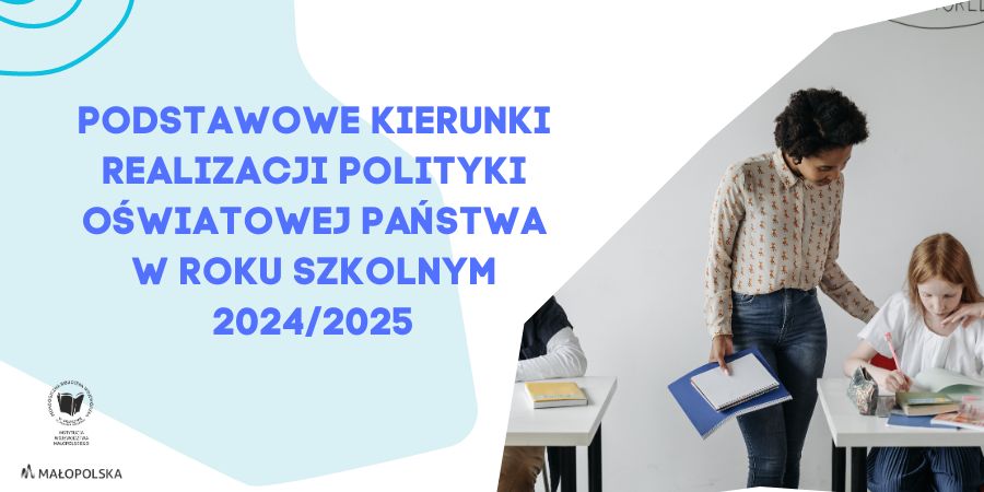 Po lewej stronie napis Podstawowe kierunki realizacji polityki oświatowej państwa w roku szkolnym 2024/2025, poniżej logo biblioteki. Po prawej kobieta z notatnikiem w ręce pochylająca się nad uczennicą rozwiązująca zadanie.