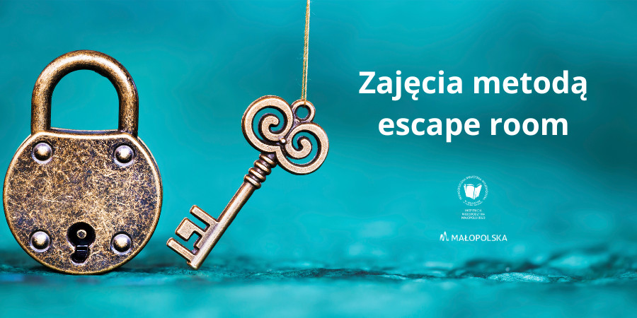 Tytuł warsztatów Zajęcia metodą escape room oraz kłódkę z kluczem.