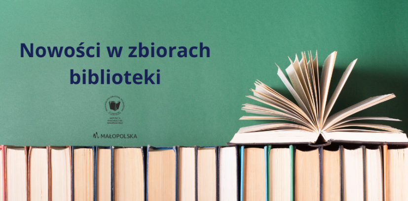 Na zielonym tle otwarta książka oraz rząd książek, podpis nowości w zbiorach biblioteki.